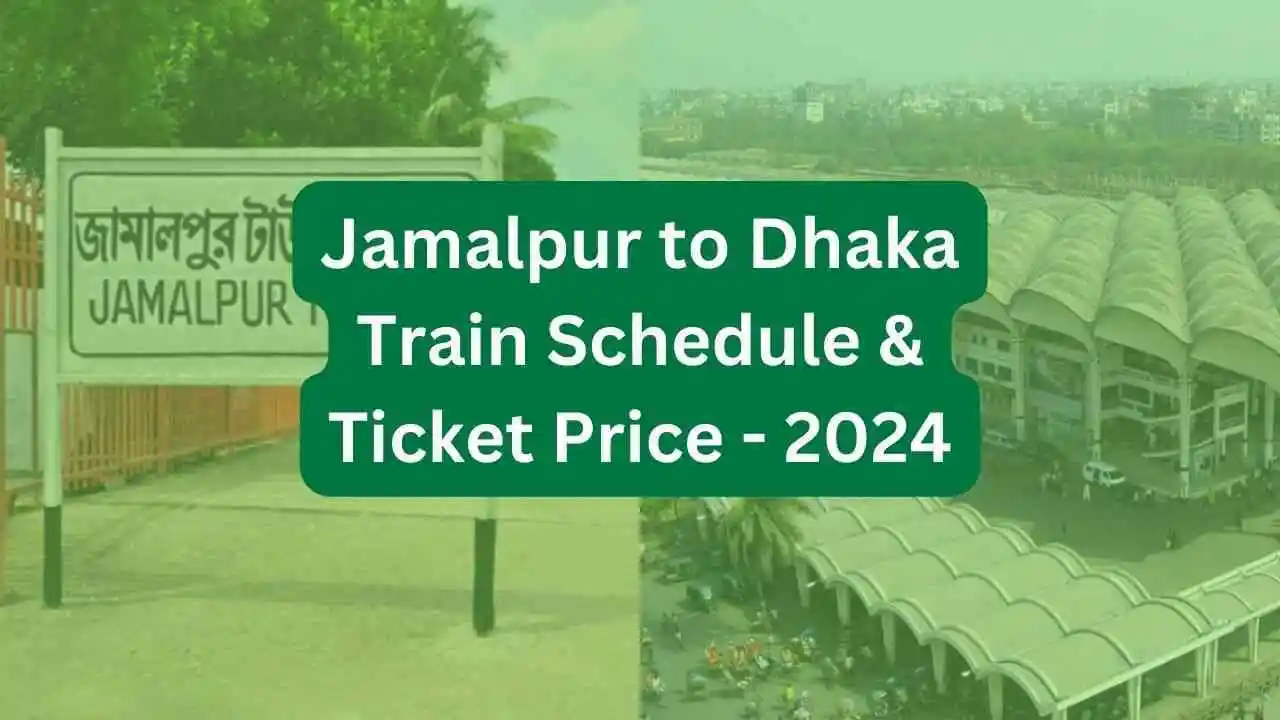 Jamalpur to Dhaka Train Schedule