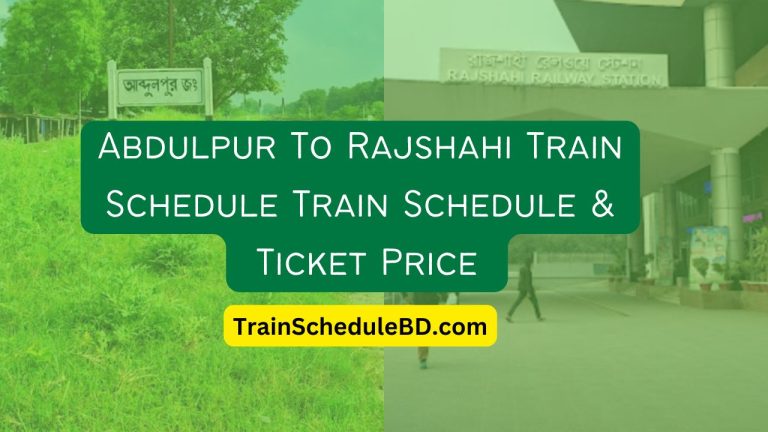 Abdulpur To Rajshahi Train Schedule