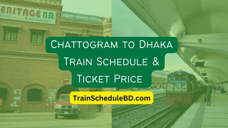 Chattogram to Dhaka Train Schedule
