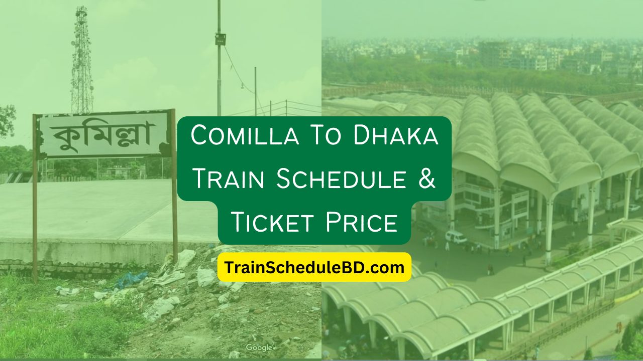 Comilla-To-Dhaka-Train-Schedule-Ticket-
