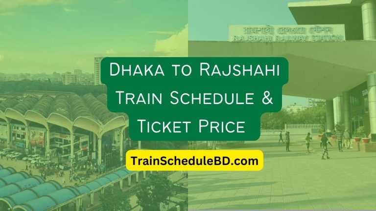 Dhaka to Rajshahi Train Schedule