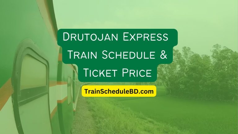 Drutojan Express Train Schedule & Ticket Price