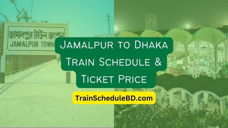 Jamalpur to Dhaka train schedule