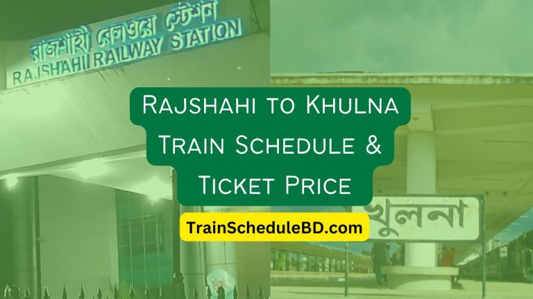 Rajshahi to Khulna train schedule
