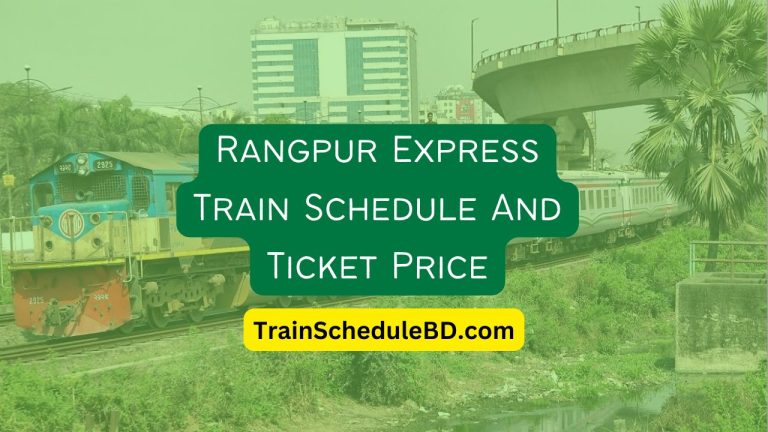Rangpur Express Train Schedule And Ticket Price