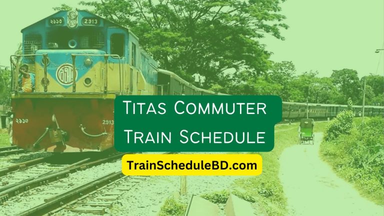 Titas Commuter Train Schedule