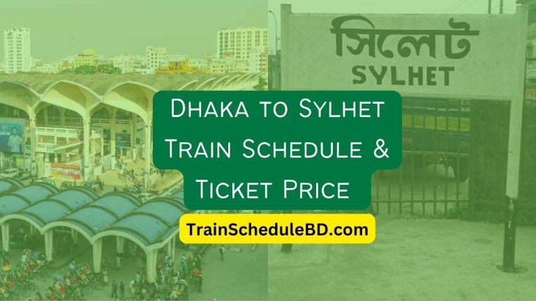 Dhaka to Sylhet train schedule