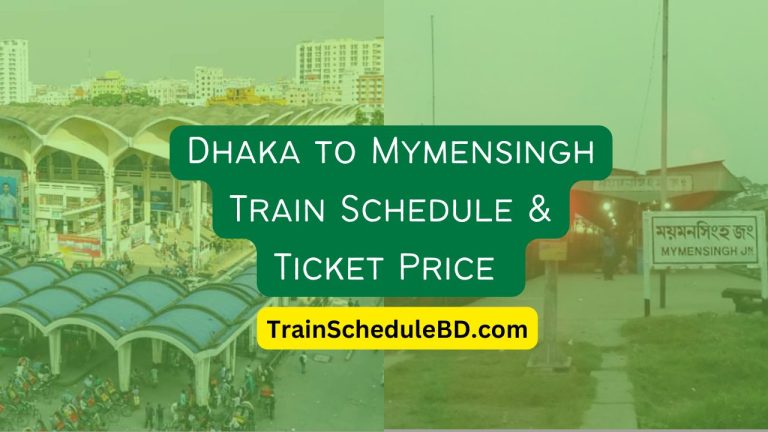 Dhaka to Mymensingh Train Schedule