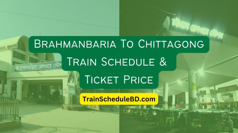Brahmanbaria-To-Chittagong-Train-Schedule