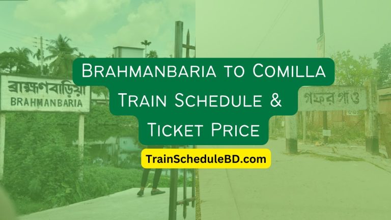 Brahmanbaria to Comilla Train Schedule